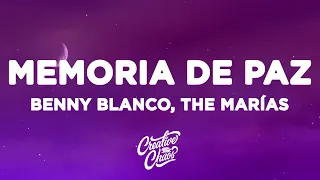 benny blanco, The Marías - Memoria De Paz (Lyrics)