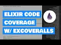 Elixir and Phoenix Code Coverage with ExCoveralls