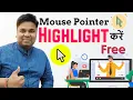 How to Highlight Mouse Pointer Windows 10 Free