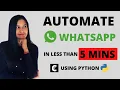 How to automate Whatsapp using Python in less than 5 mins Pywhatkit Come Code Conquer