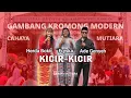 Download Lagu KICIR-KICIR - HERDA, FRYSKA, GENYEH - GAMBANG KROMONG MODERN CAHAYA MUTIARA CIPUTAT