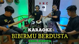 bibirmu berdusta karaoke de ratih nada wanita