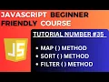 Map Sort and Filter Array methods in JS JavaScript Tutorial-35 for Beginners