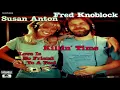 Fred Knoblock \u0026 Susan Anton - Killin' Time (1980)