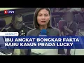 BREAKING NEWS! Fakta Baru Sidang Kematian Prada Lucky, Ibu Angkat Bongkar Kondisi Luka Korban