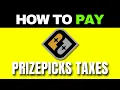 How to Pay Prizepicks Taxes Quick and Easy