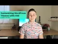 Customizing WordPress Themes with CSS COURSE