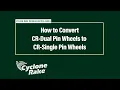 How to Convert the Cyclone Rake Wheels to the Cyclone Rake Single Wheels Troubleshooting Guide