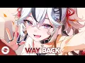 Nightcore - Way Back (Lyrics)