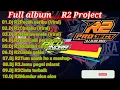 Download Lagu Dj R2 project Full album Remix Pecah Seribu,Cintaku Dj sloww baass