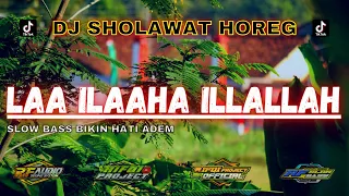 Download DJ SHOLAWAT LAA ILAAHA ILLALLAH • TERBARU 2023 VIRAL TIKTOK • (RIFQI REMIX) MP3