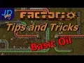 Basic Oil Oil Tutorial 1 of 4 - Factorio Tips and Tricks in 10 minutes