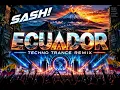Sash! – Ecuador (Techno Trance Remix Cover 2026)