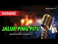 Download Lagu Karaoke JALUK PING PITU - Ocholl Dhut ( Nada Pria )