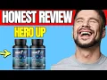 HERO UP PILLS CUSTOMER REVIEWS 2026 - ALERT SCAM OR LEGIT THE TRUTH AFTER 30 DAYS