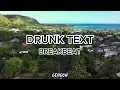 Lagu DJ DRUNK TEXT BREAKBEAT MELODY FULLBASS REMIX 2024