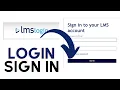 How to Login LMS Account Sign In to your LMS Account LMS Portal Login