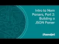 1Password Developer Fireside Chat Intro to Nom Parsers Part 2 Building a JSON Parser