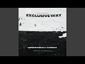 Lagu Xclusive Way (feat. Dj Andile Sa)