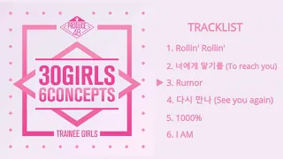 Download [FULL ALBUM] PRODUCE 48 - 30 Girls 6 Concepts MP3