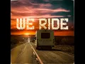 Bryan Martin - We Ride