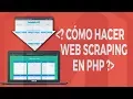 Como hacer Web Scraping en php