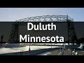 10 Things to Do DULUTH MINNESOTA