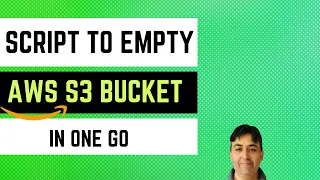 Script to Empty and Delete AWS S3 Bucket in One Go