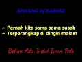 Download Lagu IWAN FALS BELUM ADA JUDUL KAROKE