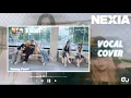 Lagu NEXIA - ‘Ate That’ (Young Posse) | Vocal Cover