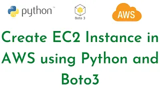 How to Create EC2 Instance in AWS using Python and Boto3 Python for DevOps Python with AWS