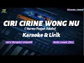 Download Lagu CIRI CIRINE WONG NU_Nurma Paejah Adella_Karaoke \u0026 Lirik_versi dangdut simpatik_Nada cewek(Dm)