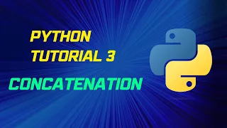 Beginner Python Tutorial 3 - Concatenation