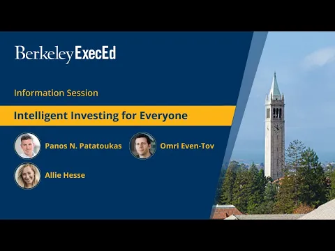 Information session on UC Berkeley Executive Education’s Intelligent Investing for Everyone program