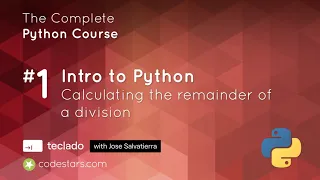 Python Full Course For Beginner Calculating the remainder of a division