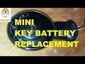 Mini Cooper Remote KEY Fob Battery Replacement 2007-14 How to Change Mini Cooper Key Fob Battery