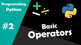 Python Programming Basic Operations and Math Module