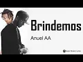 Anuel AA - Brindemos Ft Ozuna Letra