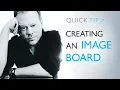 Store Design QT1 Quick Tip Creating an Image Board
