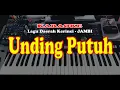 Download Lagu lagu kerinci - UNDING PUTUH - KARAOKE