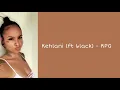 Kehlani (6lack)- RPG(lyrics)