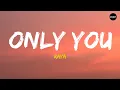 Download Lagu Only You - Raya (Lyrics)