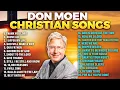 Download Lagu ✝️ Don Moen Best Christian Worship Songs Playlist - Gospel Hits
