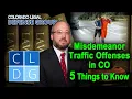 Misdemeanor Traffic Offenses in Colorado - Five things to know