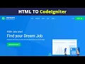 Convert a HTML Template into CodeIgniter Framework HTML Template to CodeIgniter CodeIgniter
