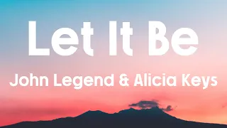Download LET IT BE - John Legend \u0026 Alicia Keys Cover (Lyrics) | The Beatles MP3