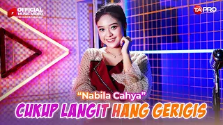 Download Nabila Cahya - Cukup Langit Hang Gerigis (Official Music Video) MP3