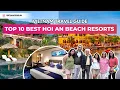 Lagu Top 10 Best Hoi An Beach Resorts to Stay in 2025 | Updated Travel Guide