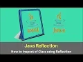 Java Reflection Class with Reflection API Tutorial