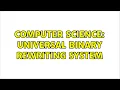 Computer Science Universal binary rewriting system 2 Solutions